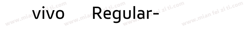 旗黑可变vivo定制版 Regular字体转换